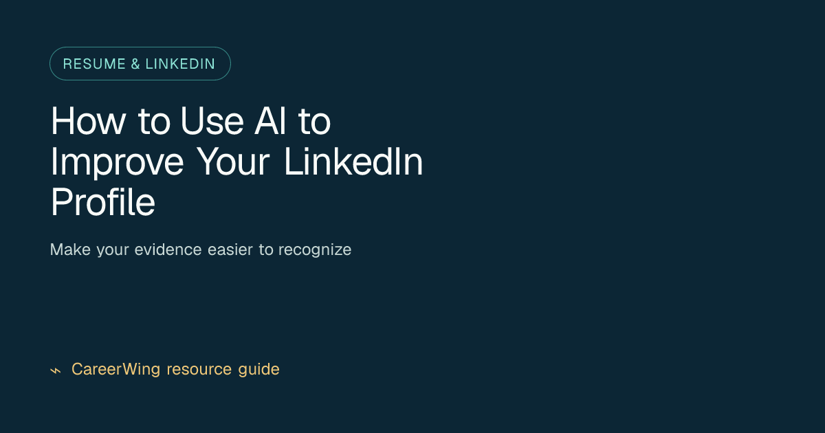 How to Use AI to Improve Your LinkedIn Profile — illustrated resume & linkedin guide from CareerWing