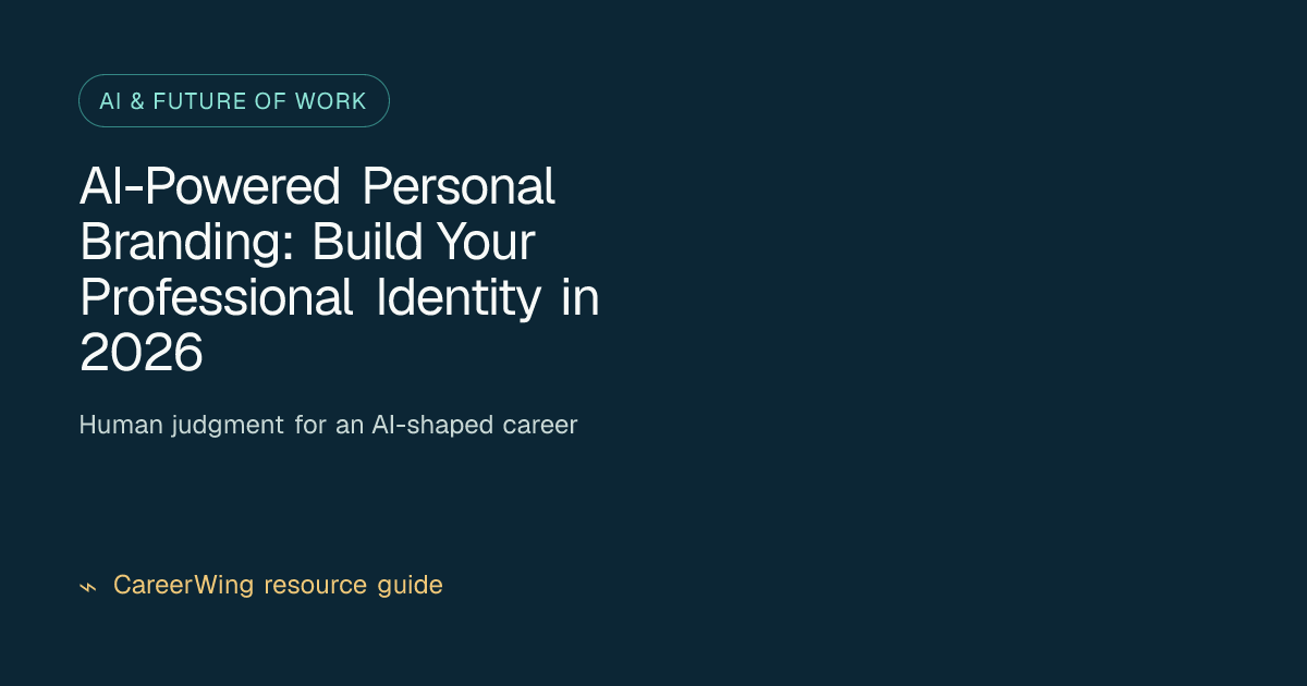 AI-Powered Personal Branding: Build Your Professional Identity in 2026 — illustrated ai & future of work guide from CareerWing