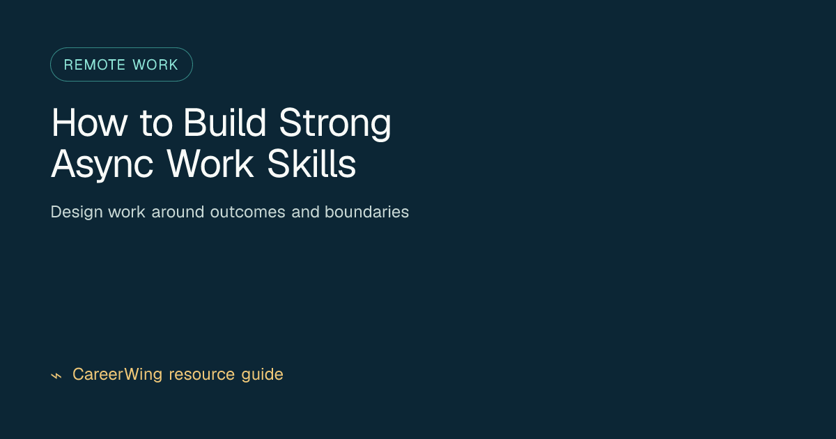 How to Build Strong Async Work Skills — illustrated remote work guide from CareerWing