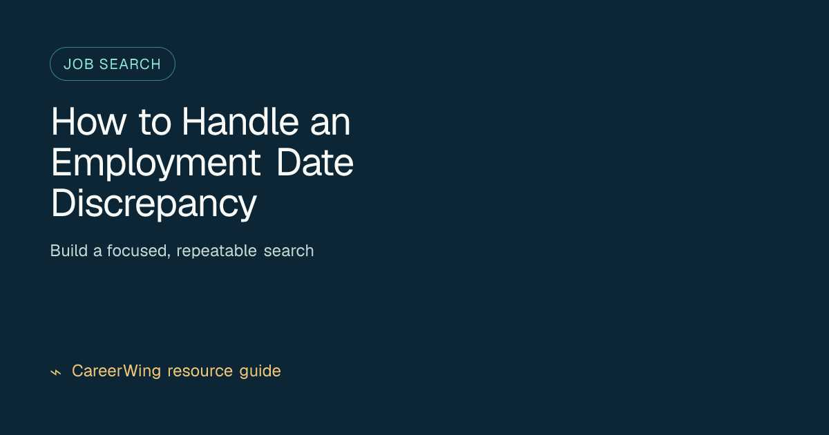 How to Handle an Employment Date Discrepancy — illustrated job search guide from CareerWing