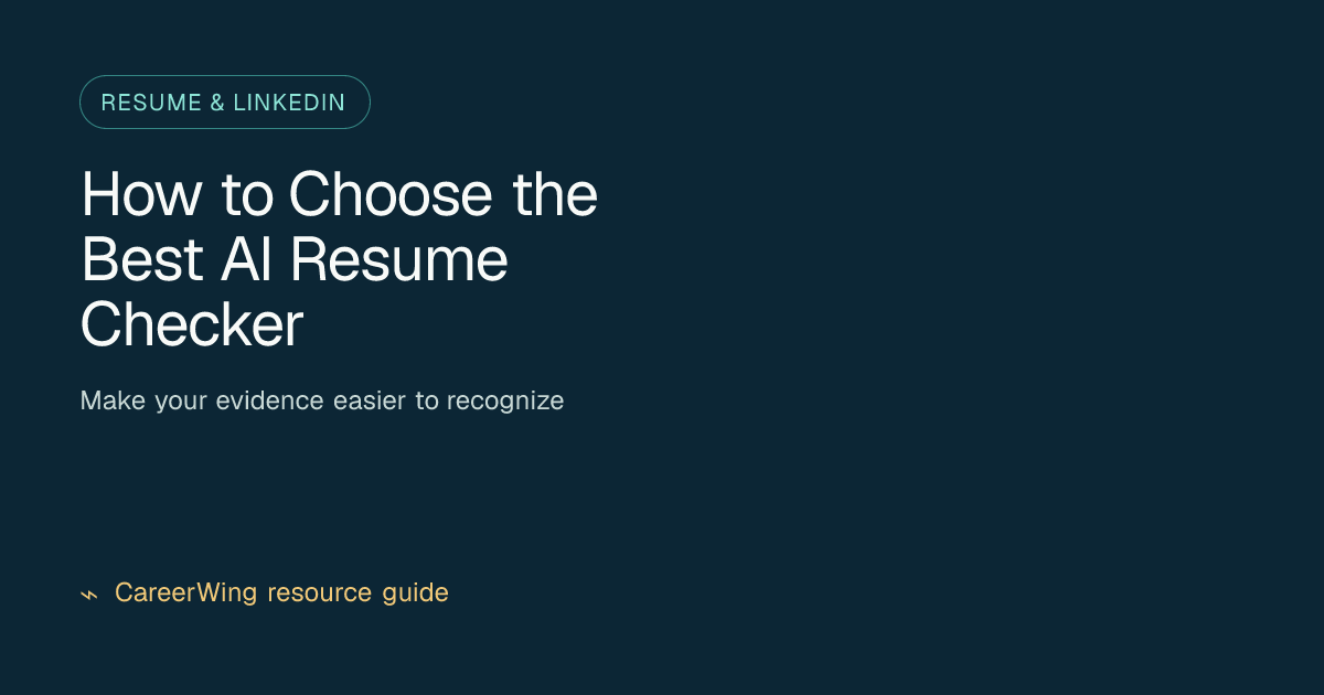 How to Choose the Best AI Resume Checker — illustrated resume & linkedin guide from CareerWing