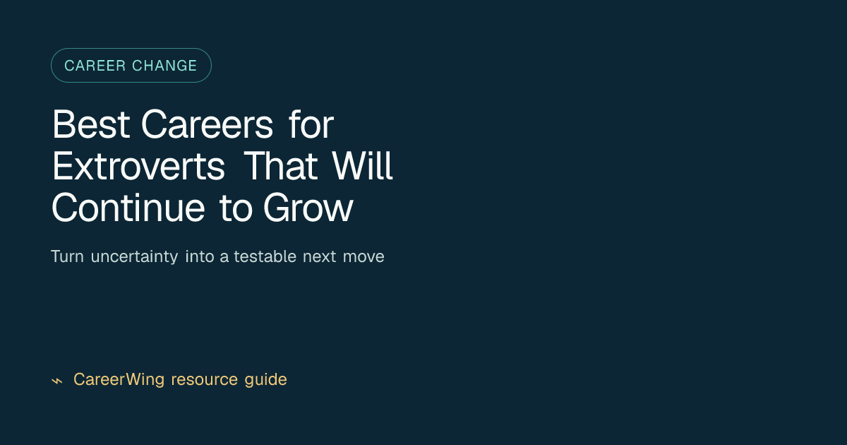 Best Careers for Extroverts That Will Continue to Grow — illustrated career change guide from CareerWing