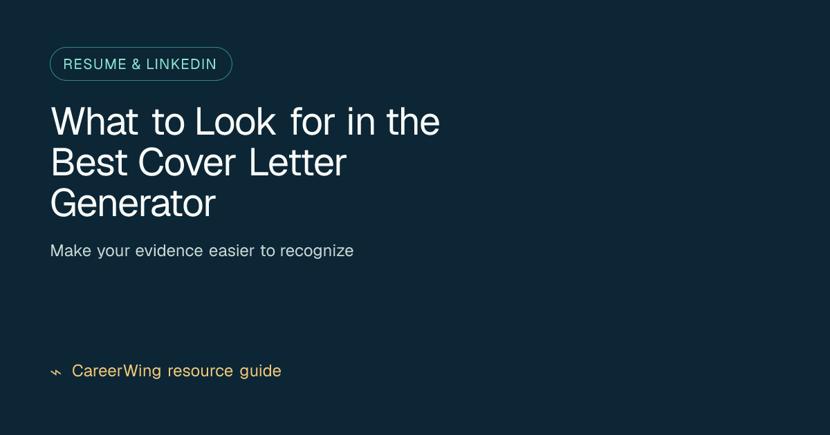 What to Look for in the Best Cover Letter Generator — illustrated resume & linkedin guide from CareerWing
