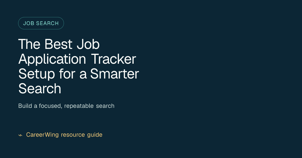 The Best Job Application Tracker Setup for a Smarter Search — illustrated job search guide from CareerWing