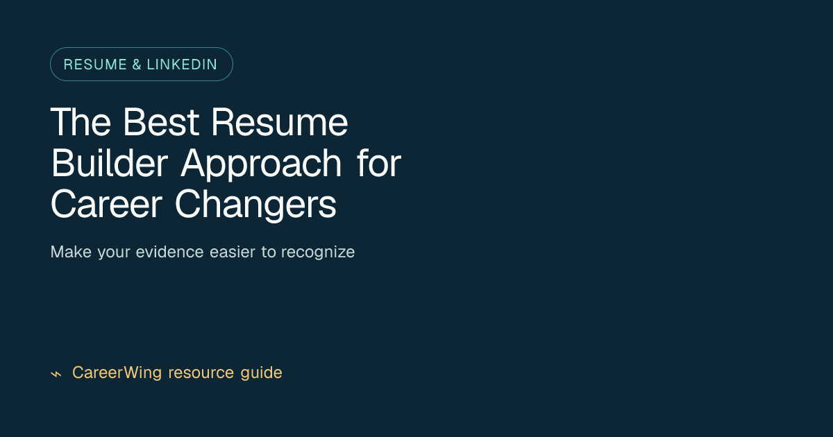 The Best Resume Builder Approach for Career Changers — illustrated resume & linkedin guide from CareerWing