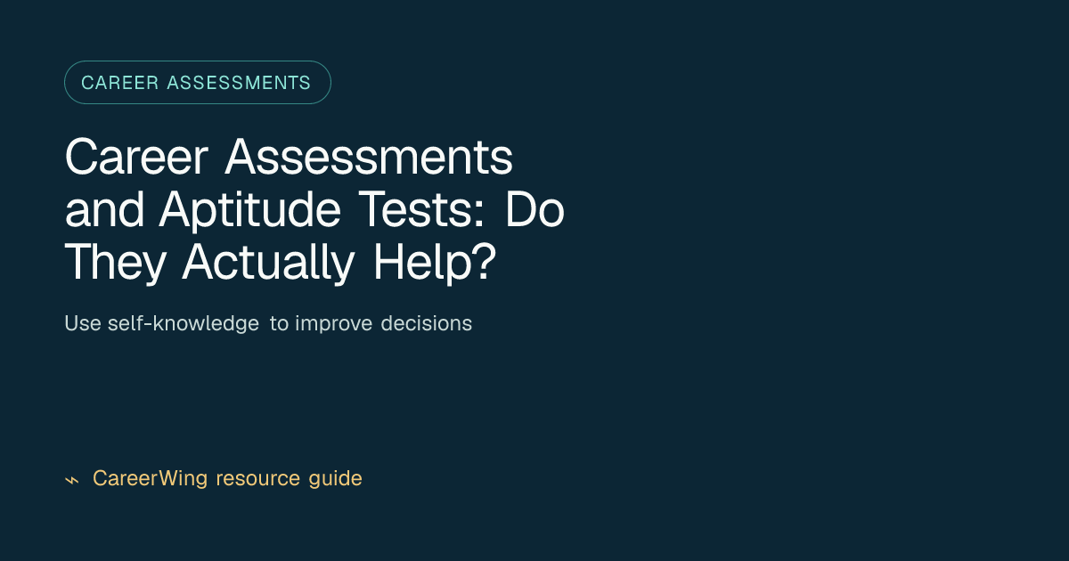 Career Assessments and Aptitude Tests: Do They Actually Help? — illustrated career assessments guide from CareerWing