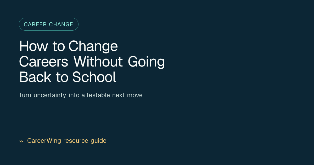 How to Change Careers Without Going Back to School — illustrated career change guide from CareerWing
