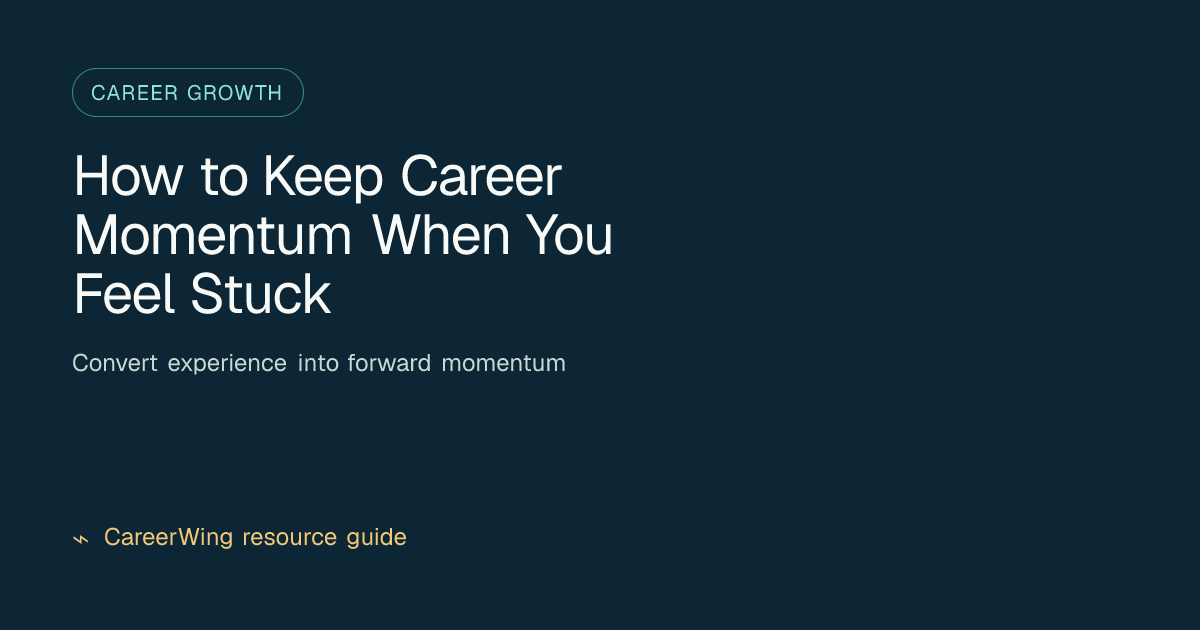 How to Keep Career Momentum When You Feel Stuck — illustrated career growth guide from CareerWing