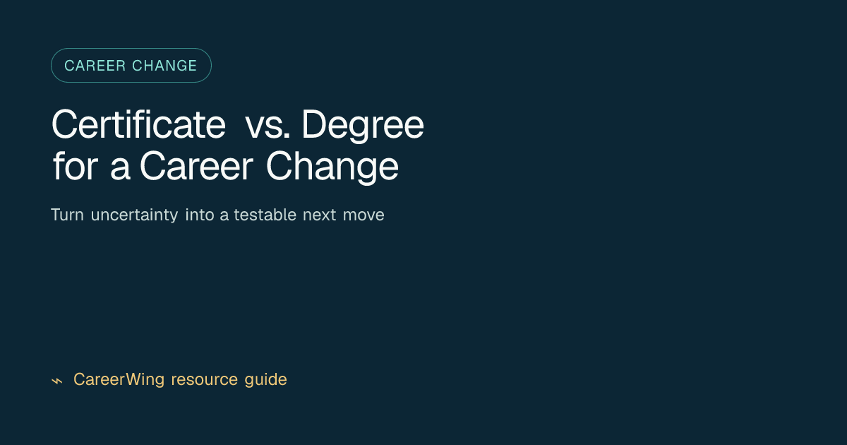 Certificate vs. Degree for a Career Change — illustrated career change guide from CareerWing