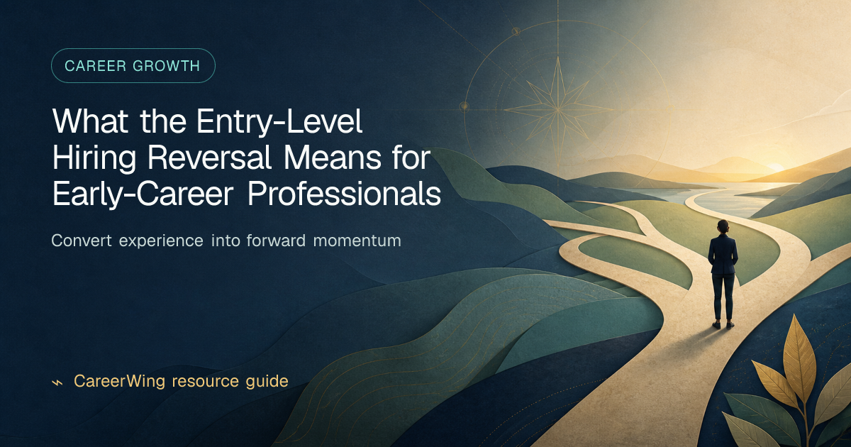 What the Entry-Level Hiring Reversal Means for Early-Career Professionals — illustrated career growth guide from CareerWing