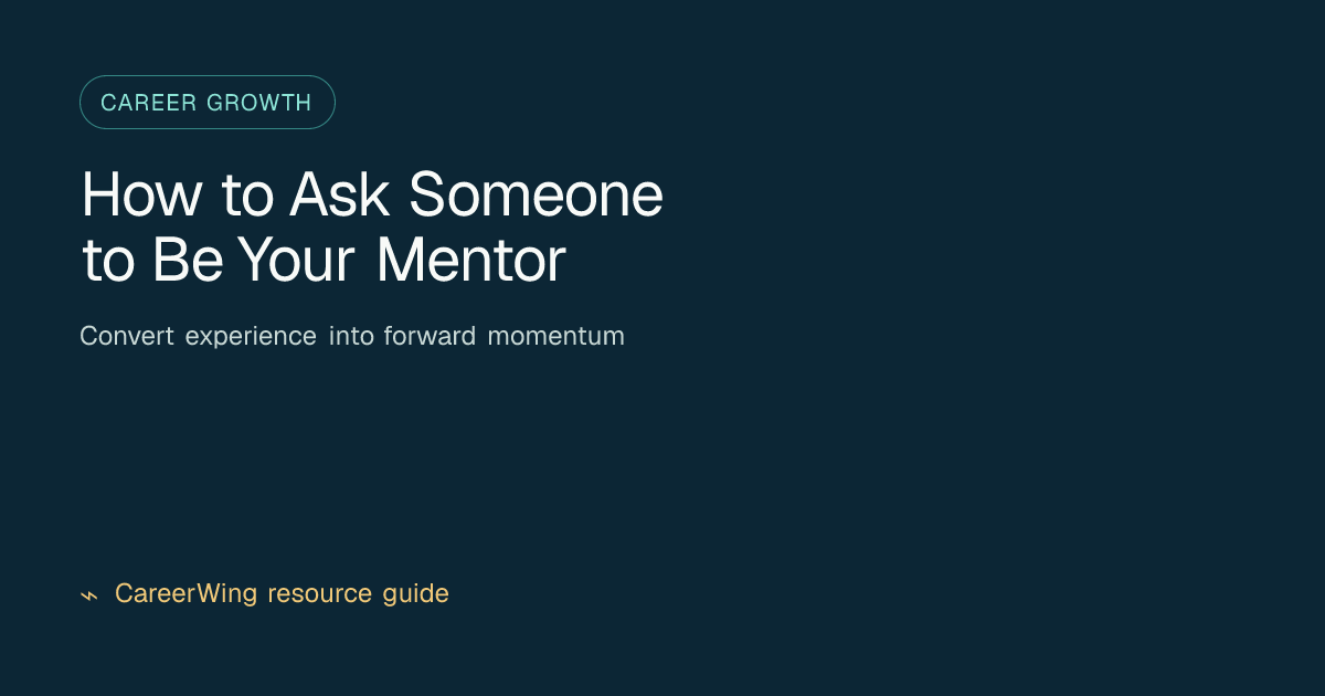 How to Ask Someone to Be Your Mentor — illustrated career growth guide from CareerWing