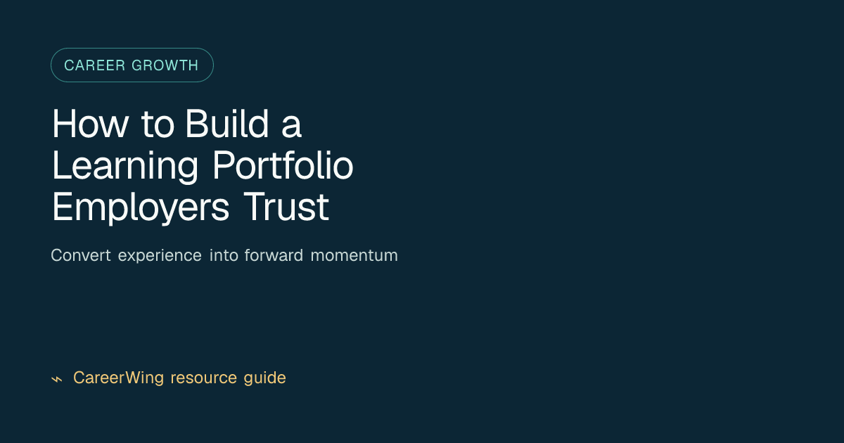 How to Build a Learning Portfolio Employers Trust — illustrated career growth guide from CareerWing