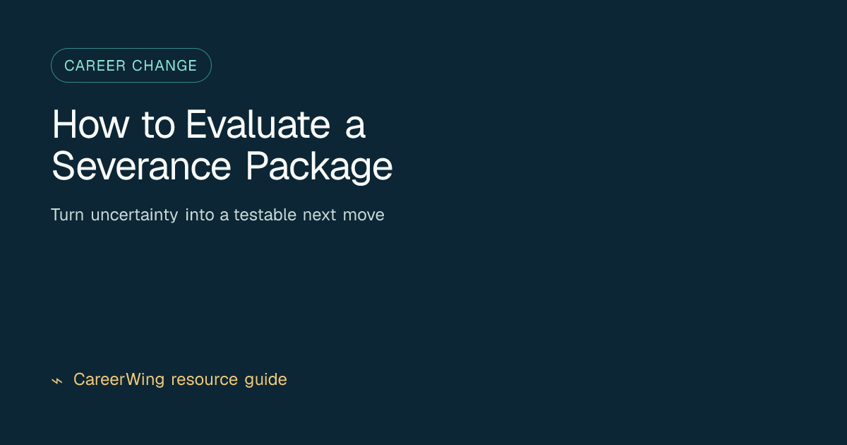 How to Evaluate a Severance Package — illustrated career change guide from CareerWing