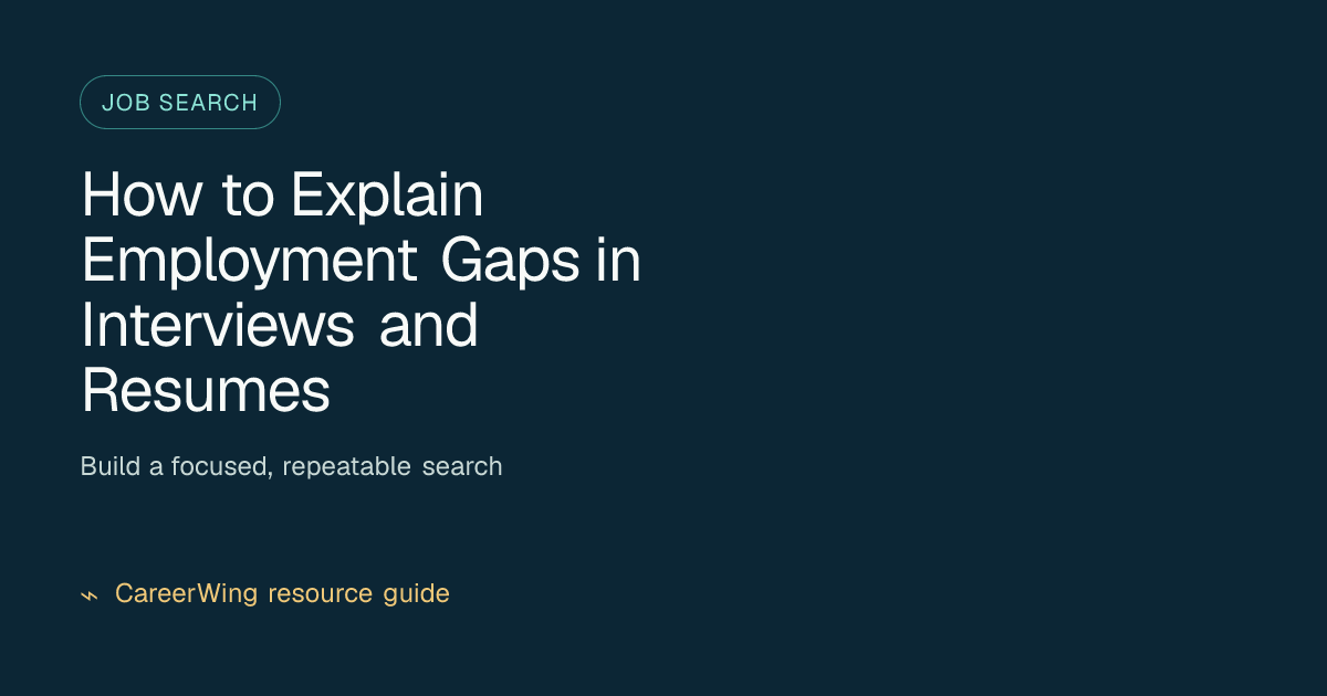 How to Explain Employment Gaps in Interviews and Resumes — illustrated job search guide from CareerWing