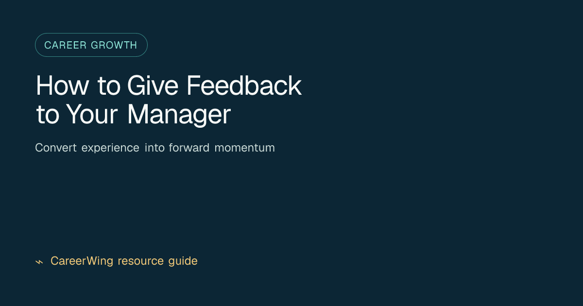 How to Give Feedback to Your Manager — illustrated career growth guide from CareerWing