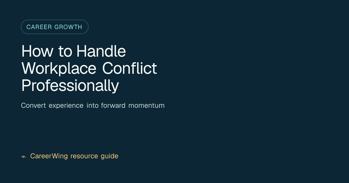 How to Handle Workplace Conflict Professionally — illustrated career growth guide from CareerWing