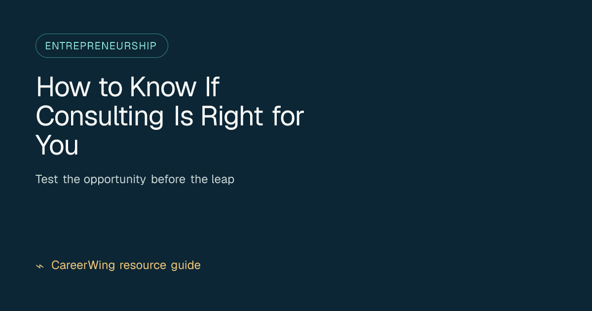 How to Know If Consulting Is Right for You — illustrated entrepreneurship guide from CareerWing