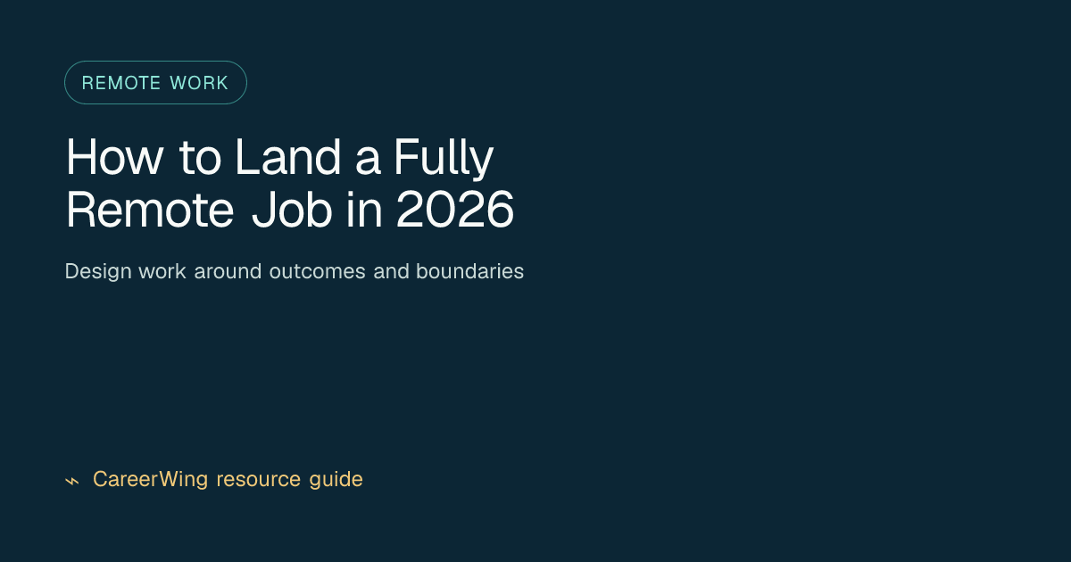 How to Land a Fully Remote Job in 2026 — illustrated remote work guide from CareerWing