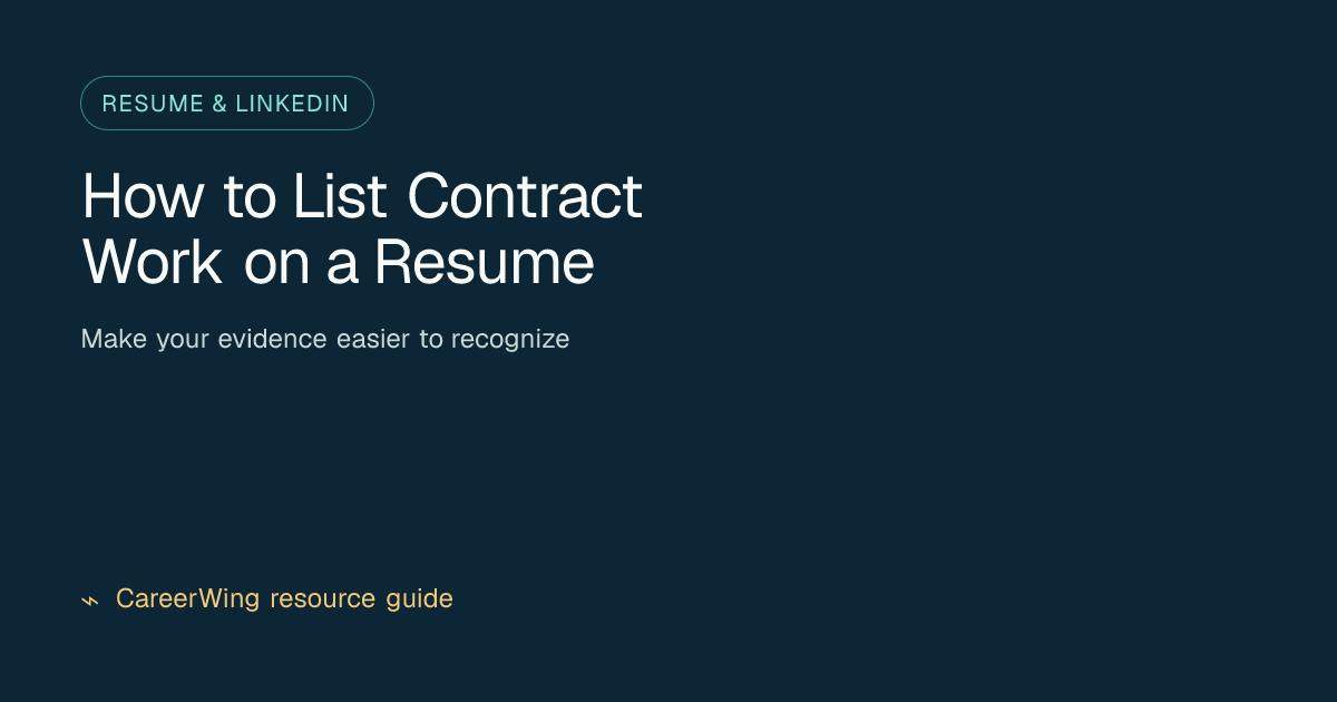 How to List Contract Work on a Resume — illustrated resume & linkedin guide from CareerWing