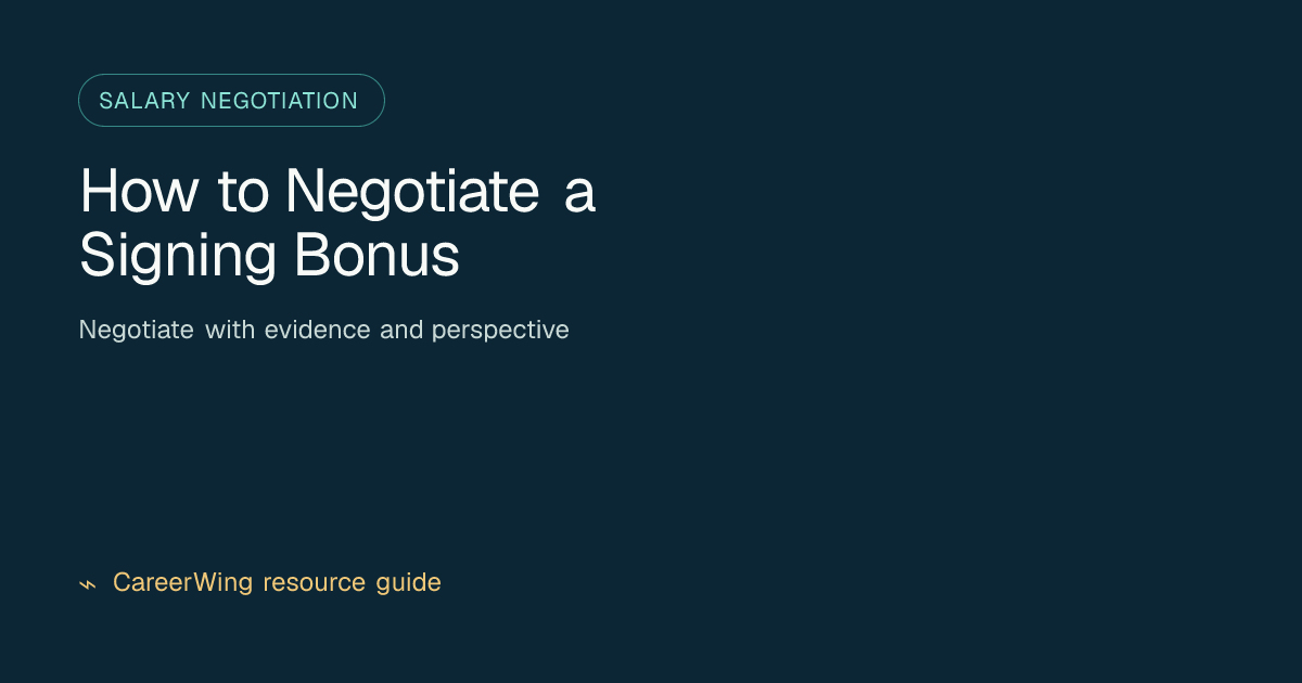How to Negotiate a Signing Bonus — illustrated salary negotiation guide from CareerWing