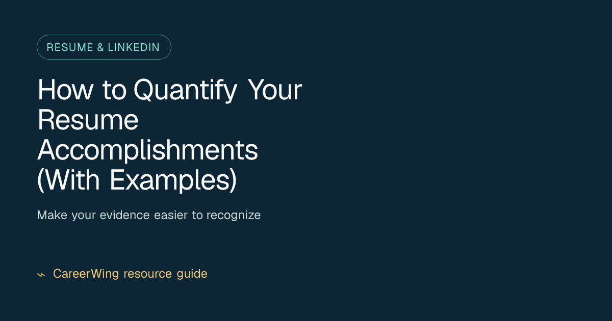 How to Quantify Your Resume Accomplishments (With Examples) — illustrated resume & linkedin guide from CareerWing
