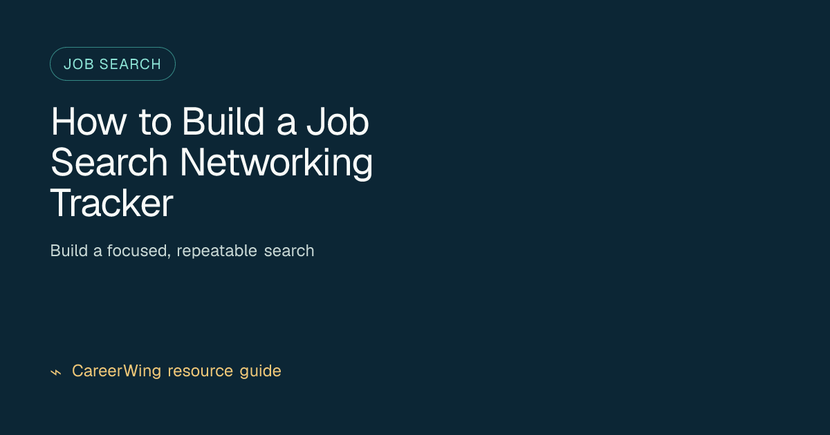 How to Build a Job Search Networking Tracker — illustrated job search guide from CareerWing