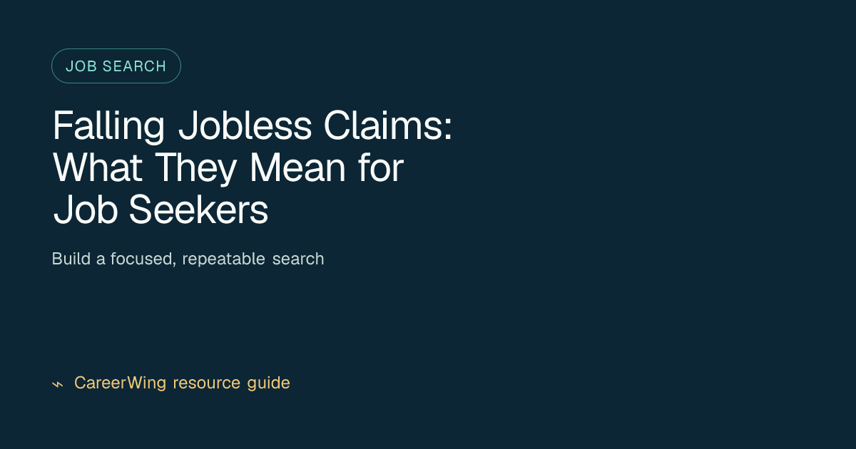 Falling Jobless Claims: What They Mean for Job Seekers — illustrated job search guide from CareerWing