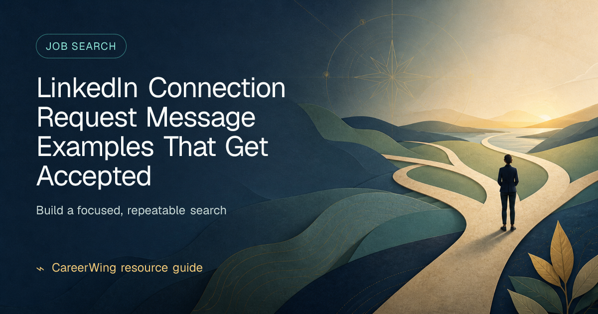 LinkedIn Connection Request Message Examples That Get Accepted — illustrated job search guide from CareerWing