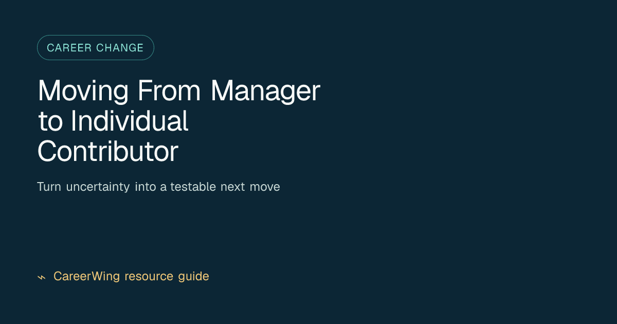 Moving From Manager to Individual Contributor — illustrated career change guide from CareerWing
