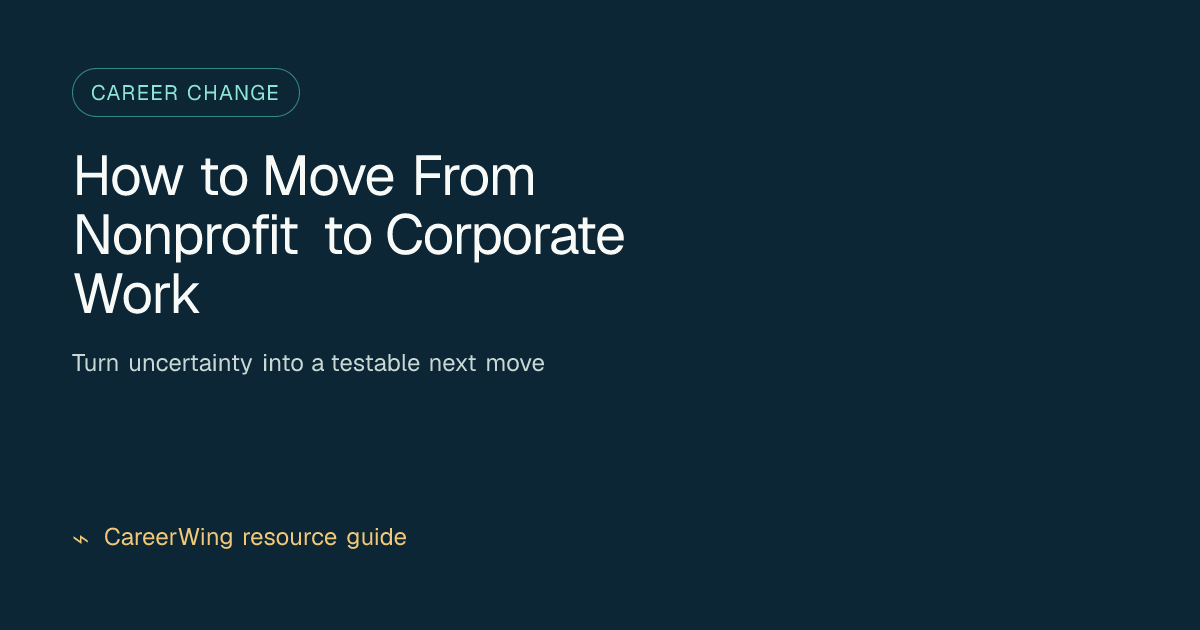 How to Move From Nonprofit to Corporate Work — illustrated career change guide from CareerWing