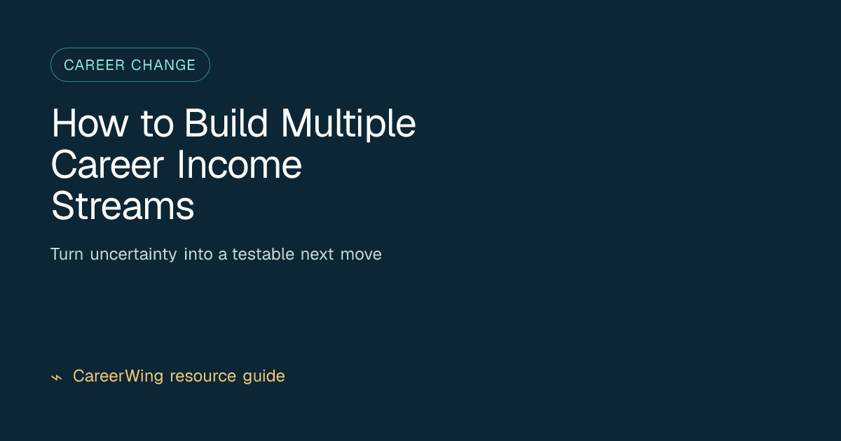 How to Build Multiple Career Income Streams — illustrated career change guide from CareerWing