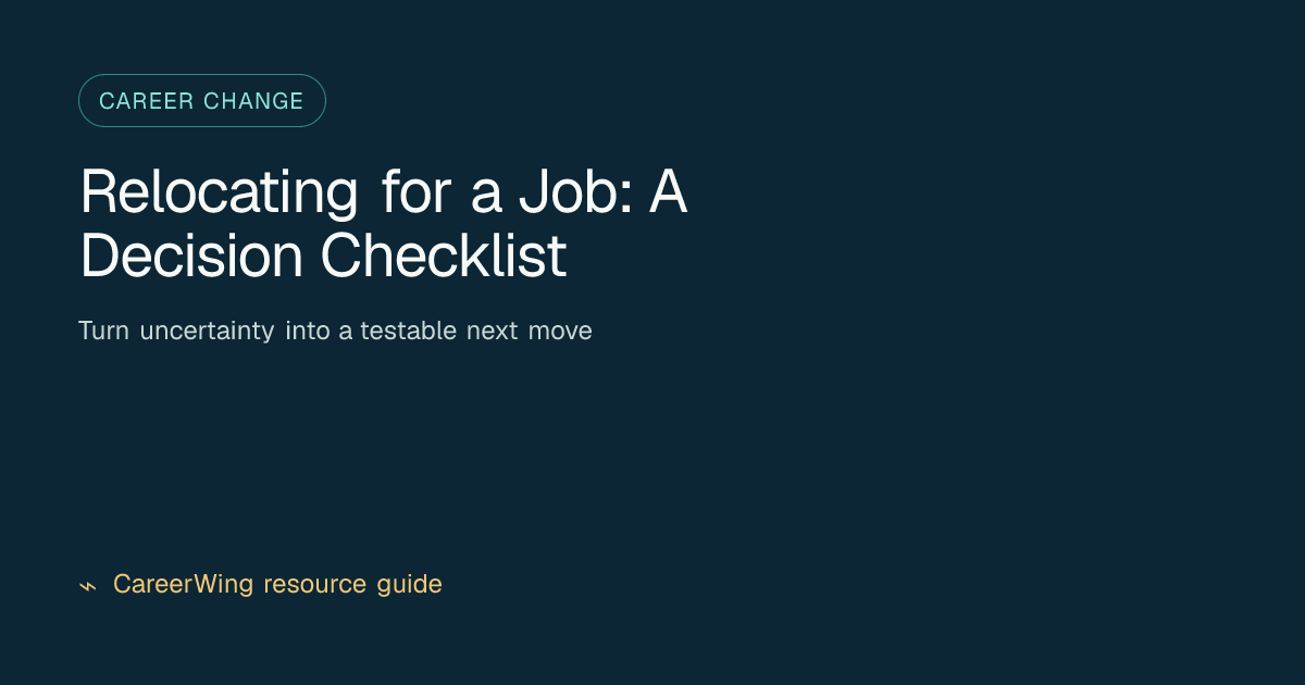 Relocating for a Job: A Decision Checklist — illustrated career change guide from CareerWing