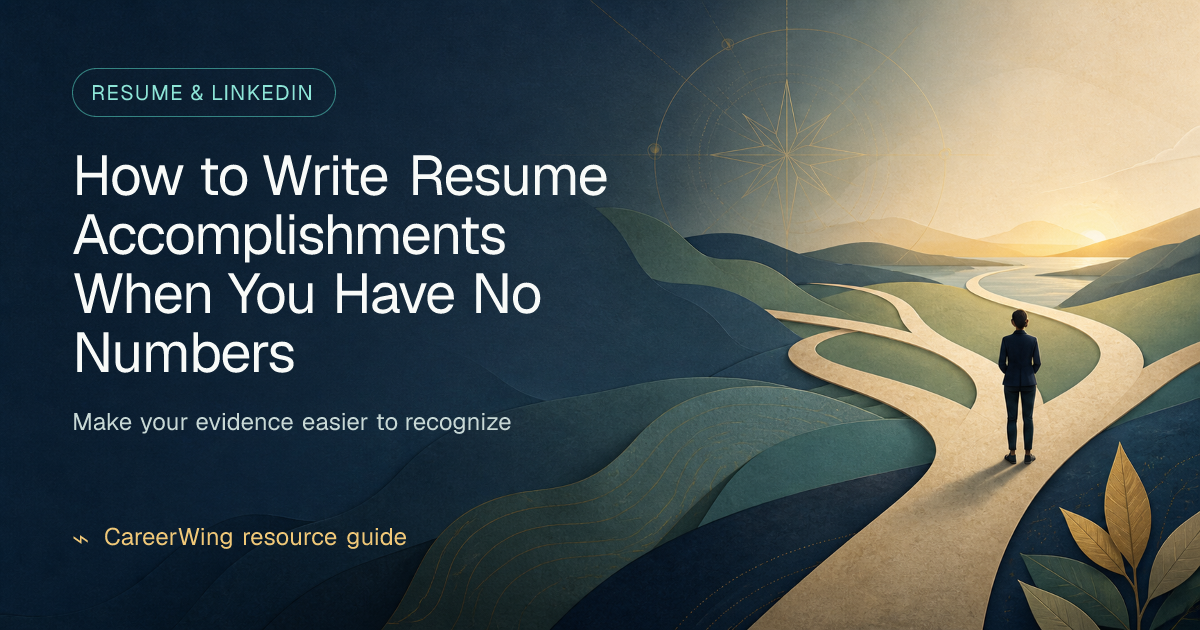 How to Write Resume Accomplishments When You Have No Numbers — illustrated resume & linkedin guide from CareerWing
