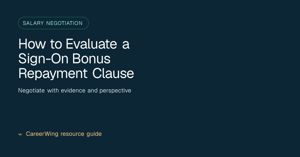 How to Evaluate a Sign-On Bonus Repayment Clause — illustrated salary negotiation guide from CareerWing