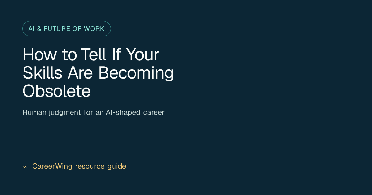 How to Tell If Your Skills Are Becoming Obsolete — illustrated ai & future of work guide from CareerWing