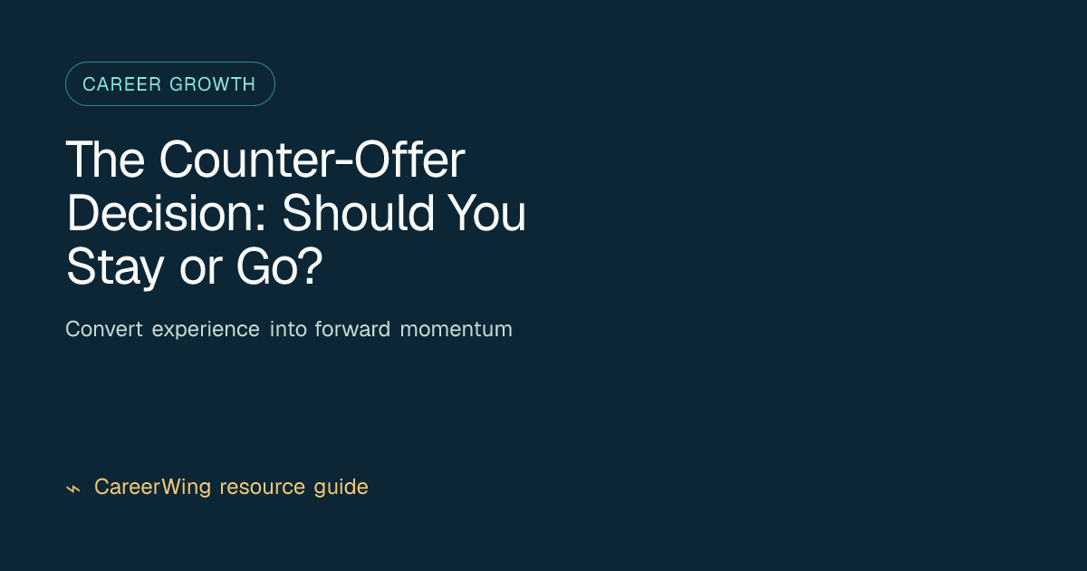The Counter-Offer Decision: Should You Stay or Go? — illustrated career growth guide from CareerWing