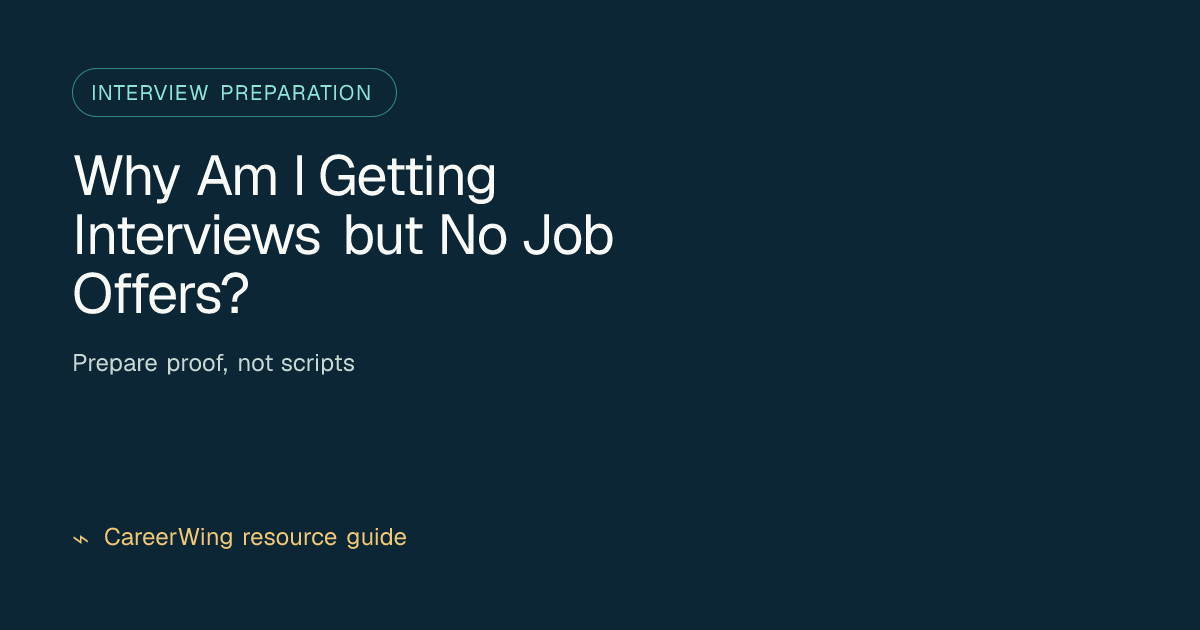 Why Am I Getting Interviews but No Job Offers? — illustrated interview preparation guide from CareerWing