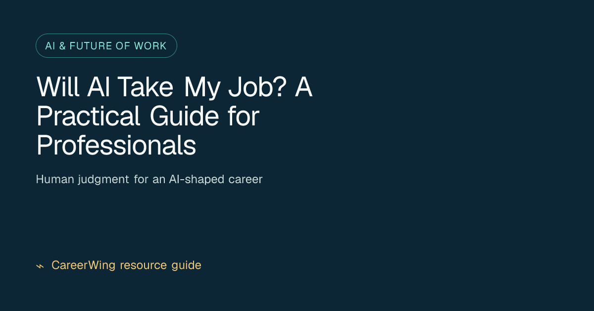 Will AI Take My Job? A Practical Guide for Professionals — illustrated ai & future of work guide from CareerWing